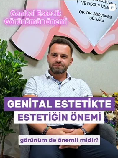 Genital Estetikte Estetiğin Önemi